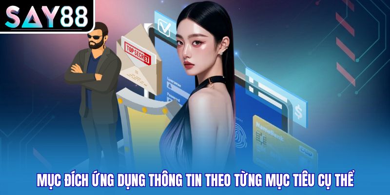 Mục đích ứng dụng thông tin theo từng mục tiêu cụ thể